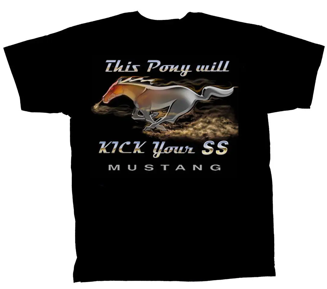 Summer New T Shirt Men O-Neck Tops Tees Summer Classic American Car Fans Mustang T-Shirt This Pony Will Kick Your T Shirts