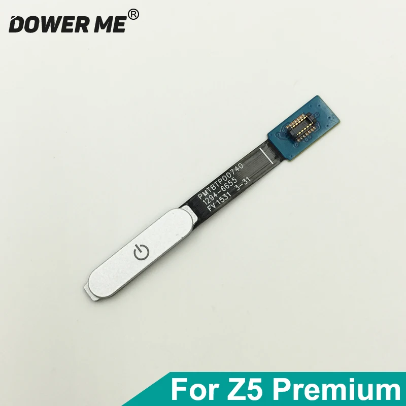 Dower Me Power On/Off Switch Fingerprint Button Touch ID Flex Cable For Sony Xperia Z5 Premium Z5Plus E6883 SO-03H E6833 E6853