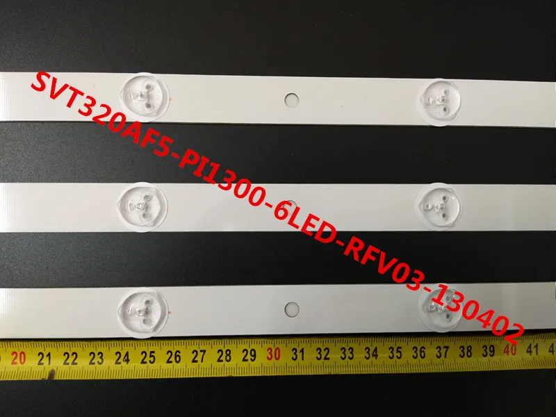 18pcs/lot6LED s630mm SVT320AF5-PI1300-6LED-RFV03-130402