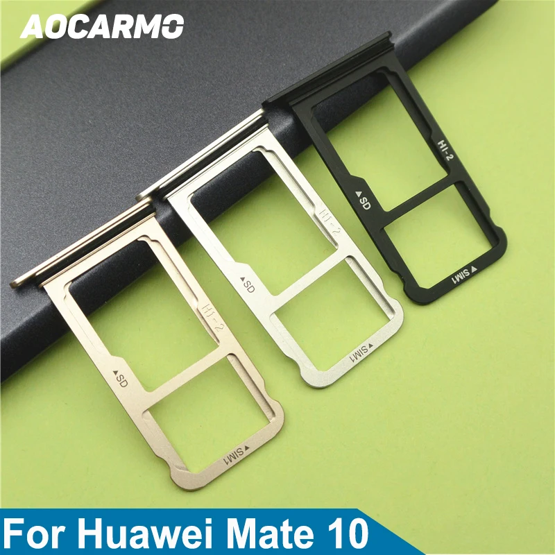 Aocarmo Black/Silver/Gold SD MicroSD Holder Nano Sim Card Tray Slot For HUAWEI Mate 10 Replacement Part