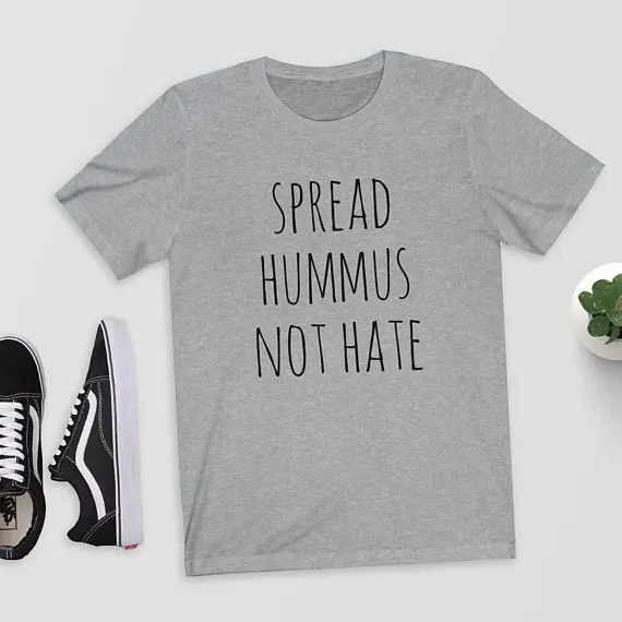 Sugarbaby Spread Hummus Not Hate T shirt Short Sleeve Fashion Casual Tops Short Sleeved Funny Tee Unisex Vegan Shirt Jewish