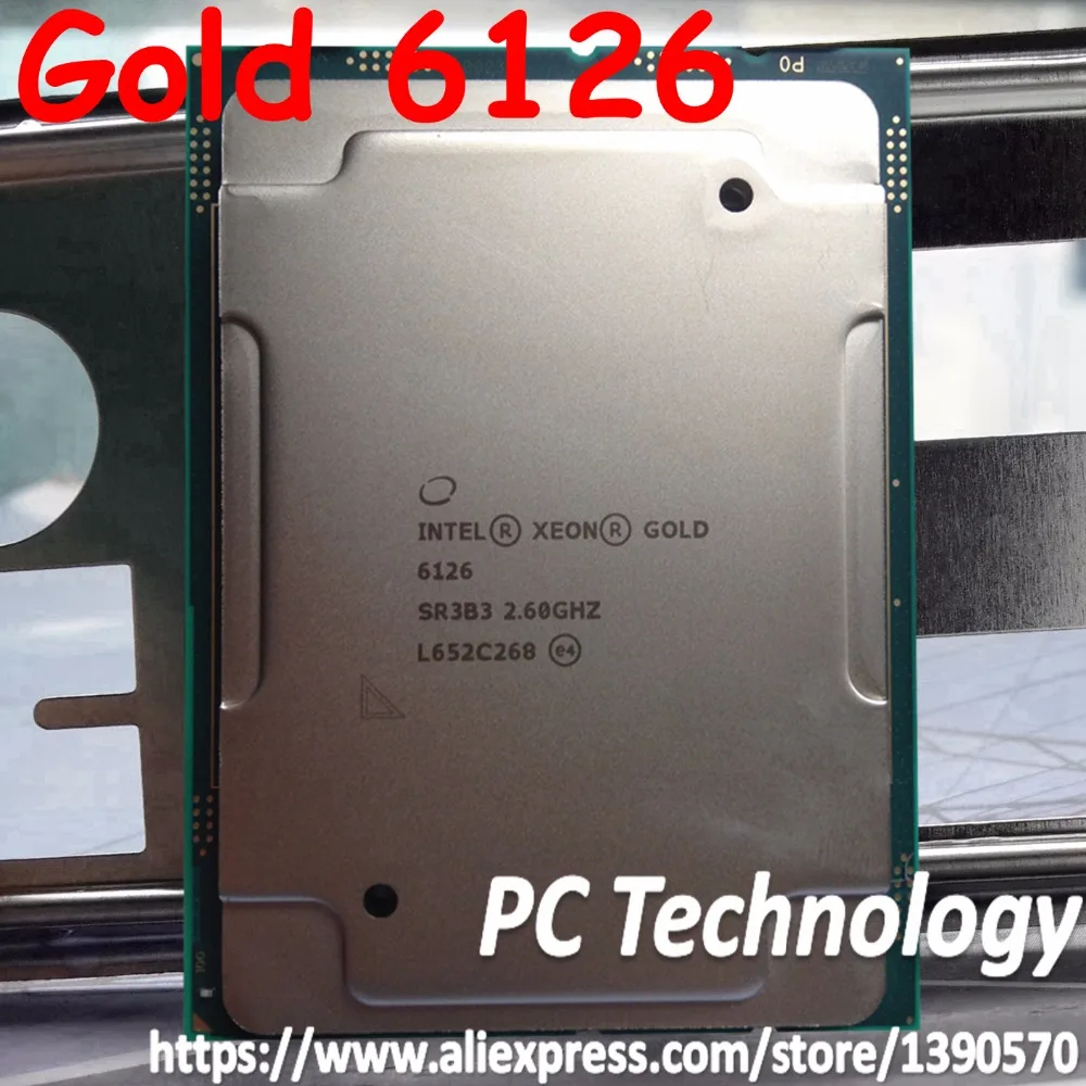 

Original Intel Xeon Gold 6126 SR3B3 Gold6126 Processor 19.25M Cache 2.60GHz 12-cores 125W LGA3647 CPU free shipping