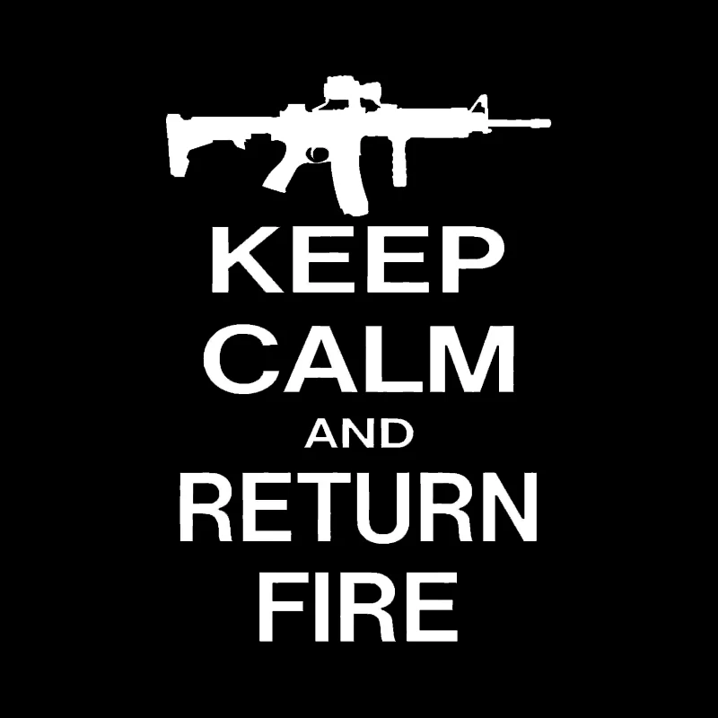 YJZT 10.6*15.6CM Interesting KEEP CALM AND RETURN FIRE AR-15 Graphic Gun Coolest Car Sticker Vinyl Decoration C12-0247