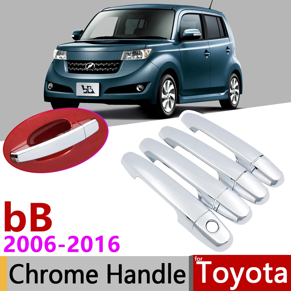 

for Toyota bB QNC20 2006~2016 Chrome Door Handle Cover Car Accessories Stickers Trim Set 2007 2008 2009 2011 2012 2013 2014 2015