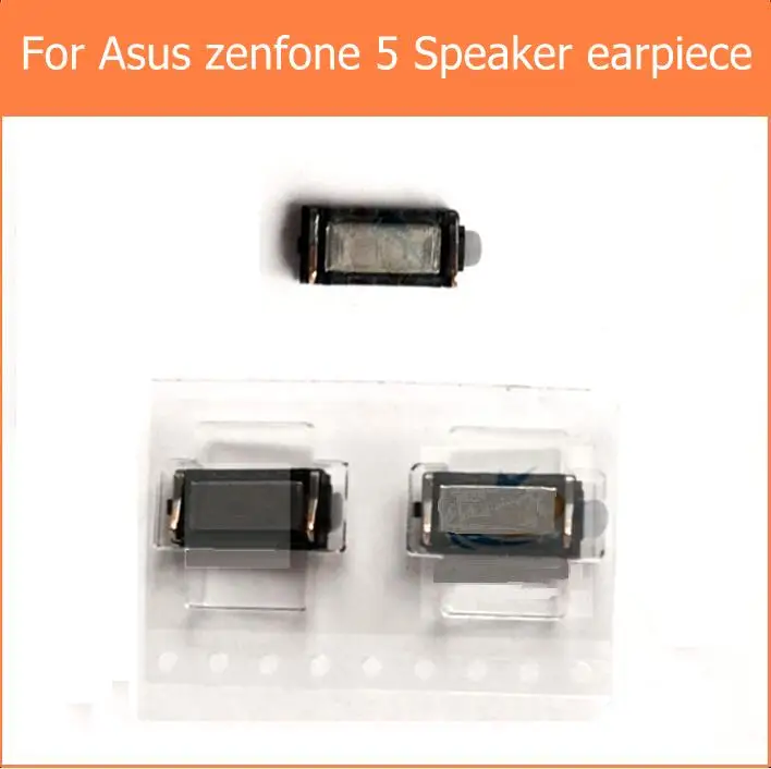 

New Genuine Speaker earpiece receiver For Asus zenfone 5 a500cg A501CG t00j zenfone 6 loudspeaker replacement parts in stock