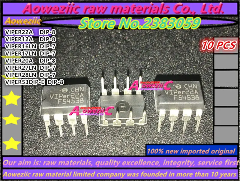 Aoweziic 2022+  100% New Imported Original VIPER12A VIPER20A VIPER22A VIPER32D VIPER32 VIPER53D VIPER53 DIP-7 Power Chip