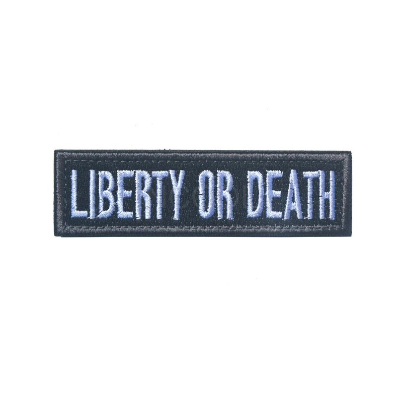 Embroidered Patch Liberty Or Death Tactical Patch Tactical Badges Embroidery Patches For Jacket Backpack Cap