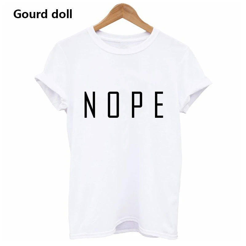 NOPE Harajuku Letter Print summer tops tees ladies short t shirts women female O-Neck kawaii casual Black/White tumblr T-shirts