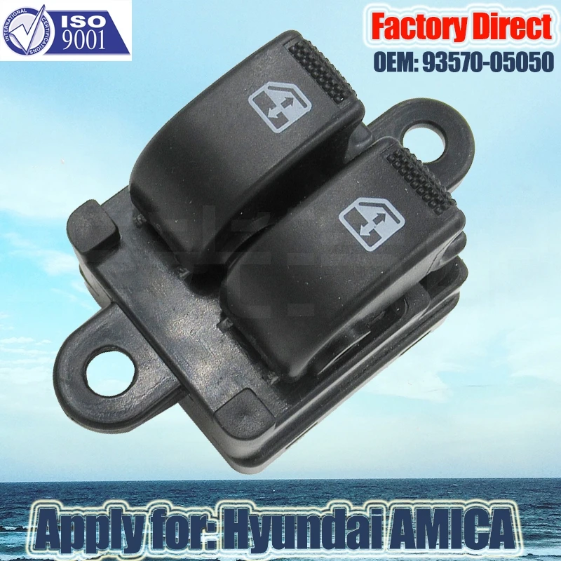 Factory Direct Auto Window Switch Power Apply for Hyundai AMICA 06-08 Auto Power Window Switch Mix Hatchback 93570-05050