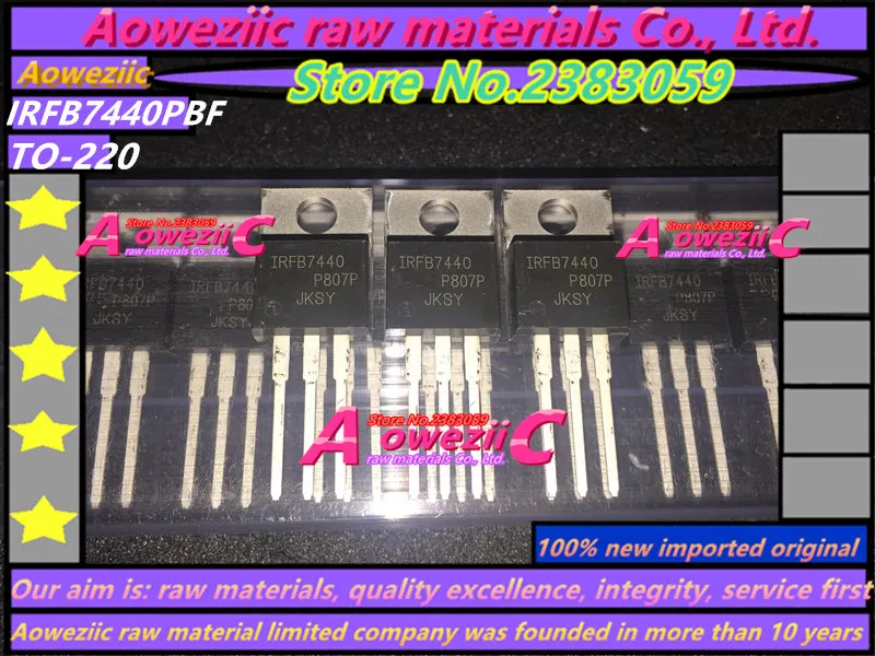 Aoweziic 2018+ 100% New Imported Original  IRFB7440PBF IRFB7440  TO220 N-Channel  MOS FET 120A 40V