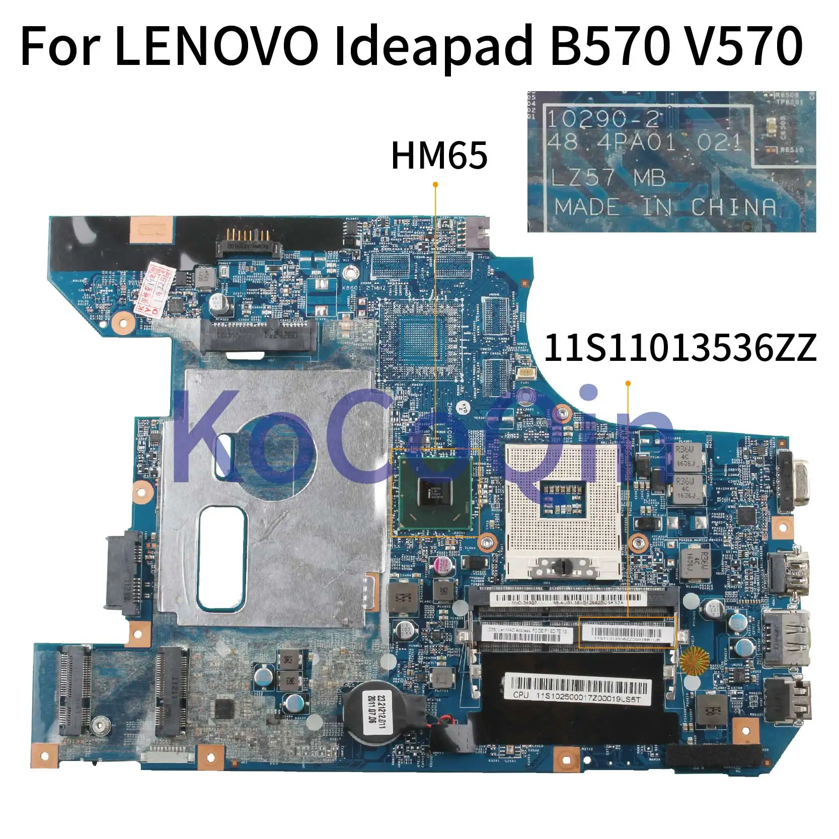 

KoCoQin Laptop Motherboard For LENOVO Ideapad B570 V570 Mainboard 10290-2 48.4PA01.021 11S11013536ZZ HM65 DDR3