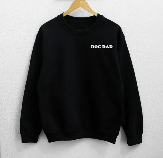 Sugarbaby Dog Dad Sweatshirt Long Sleeve Fashion Tumblr Jumper Crew Neck Dog Sweatshirt Dad Clothing Gift Dog Lover Sweatshirt