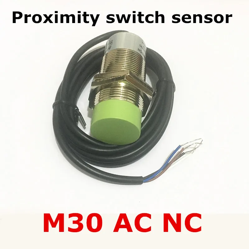 

AC 90-250V NC cylinder type M30 2 wires proximity switch normally Close induction sensor non-flush distance 15mm