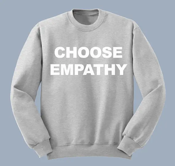 Skuggnas Choose Empathy Sweatshirt Crew Neck Women Jumper Fashion Tumblr Casual Tops Long Sleeve aesthetic Hoodie Drop ship