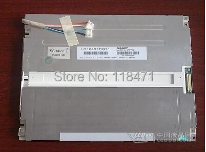 Original 10.4 inch industrial LCD Panel  LQ104S1DG31 for S-H-A-R-P  800 RGB *600 SVGA