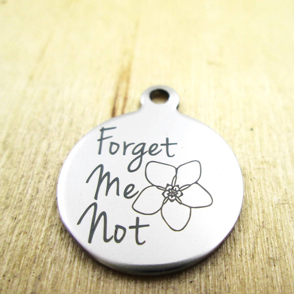 20pcs/lot-forget me or not stainless steel charms - Laser Engraved - Customized - DIY Charms Pendants