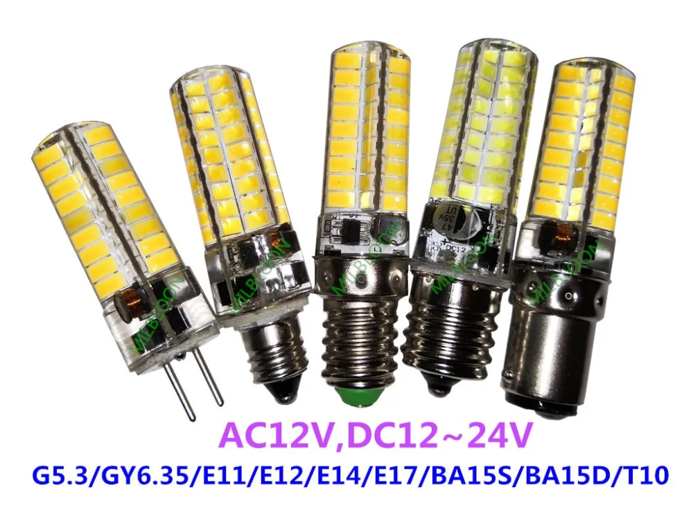 LED E11 12V E12 DC24V E14 AC12V E17 DC12V GY6.35 DC24V G5.3 BA15D AC12V E11 DC12~24V gu5.3 5730-72SMD E17 DC24V E14 Silicone led