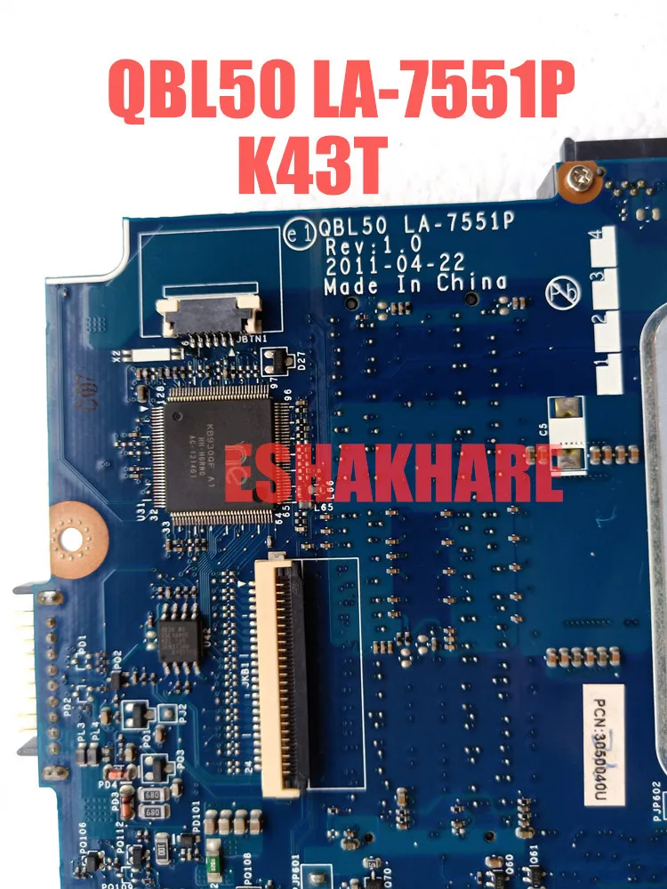 ASUS K43T K43TA K43TK X43T laptop motherboard QBL50 LA-7551P motherboard HD7670M 1G 100% test work. Original NEW!