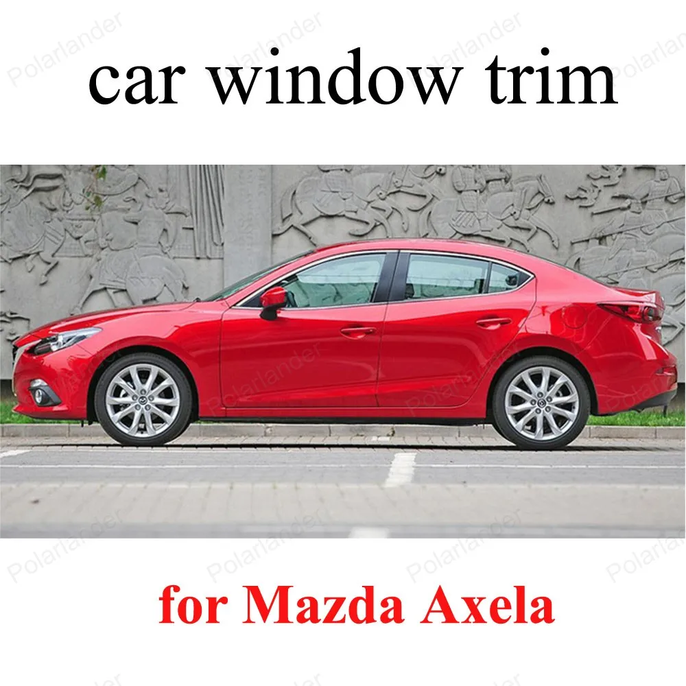 

Car Styling Stainlesssteel Window Trim Decoration Strips Accessories For M-azda Axela