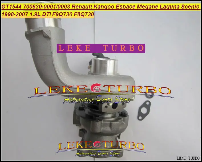 

GT1544S 700830 700830-0001 53039700014 700830-0003 Turbo For Renault Espace Megane Laguna Kangoo Scenic F9Q F8Q730 1.9L DTI xia