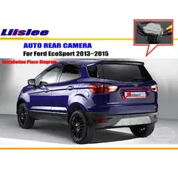 For Ford EcoSport 2013-2023 Car Rearview Rear View Camera Backup Parking Back AUTO HD CCD CAM Accessories Kit