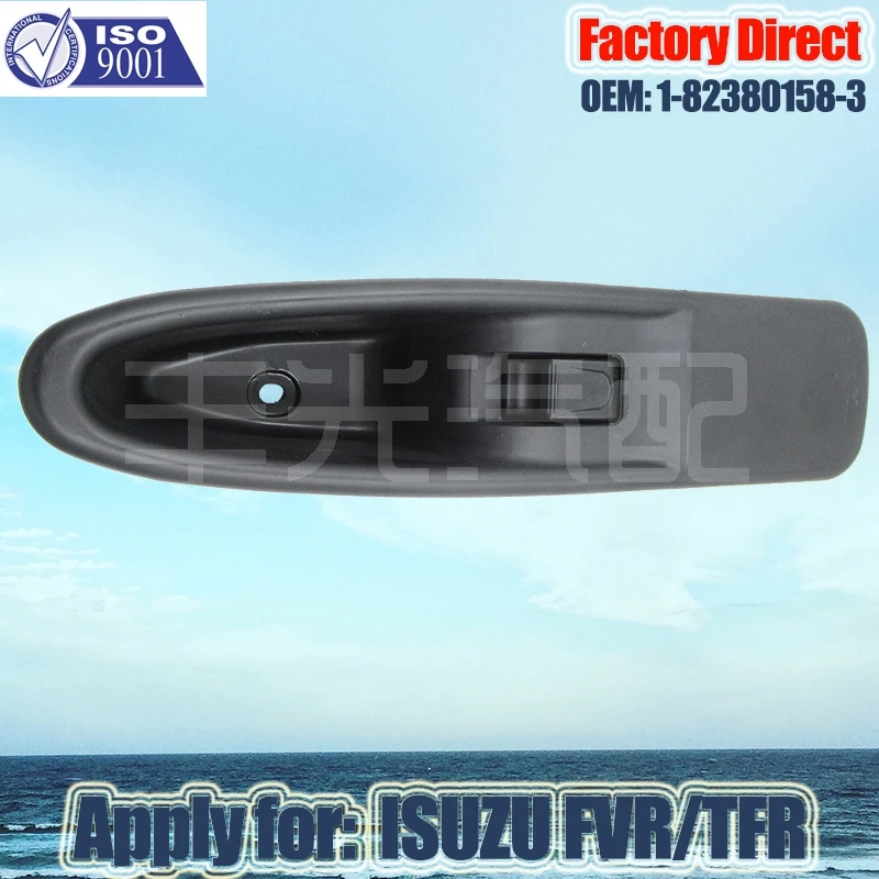 Factory Direct Auto Power Window Switch Apply for ISUZU FVR/TFR Right Passenger Side auto window Switch 1-82380158-5 1823801585