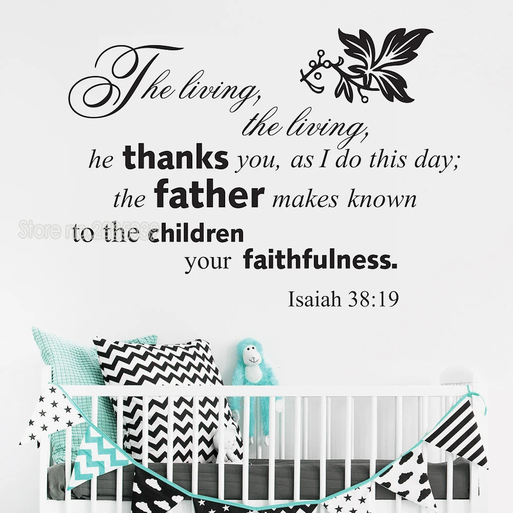 Isaiah 38:19 Wall Stickers Quote Home Decor The living the living, he thanks you...Inspirational Words Wallpaper Art Vinyl LC748