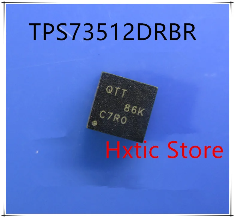 

NEW 10PCS/LOT TPS73512DRBR TPS73512DRBT TPS73512 MARKING QTT SON-8 IC