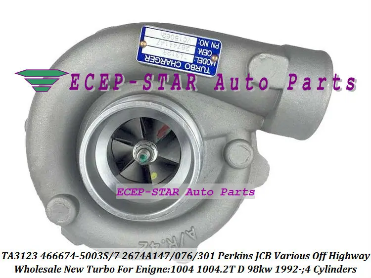 TA3123 2674A147 466674-0007 466674 466674-5003S 2674A076 2674A301 Turbo Turbocharger For Perkins JCB Off Highway 92 1004.2T 98kw