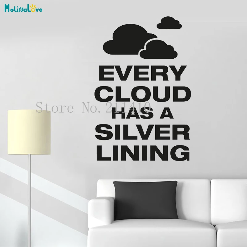 Every Cloud Has a Silver Lining  Wall Sticker Vinyl Home Decoration For Living Room Company Hall Self-adhesive Art Murals YT552