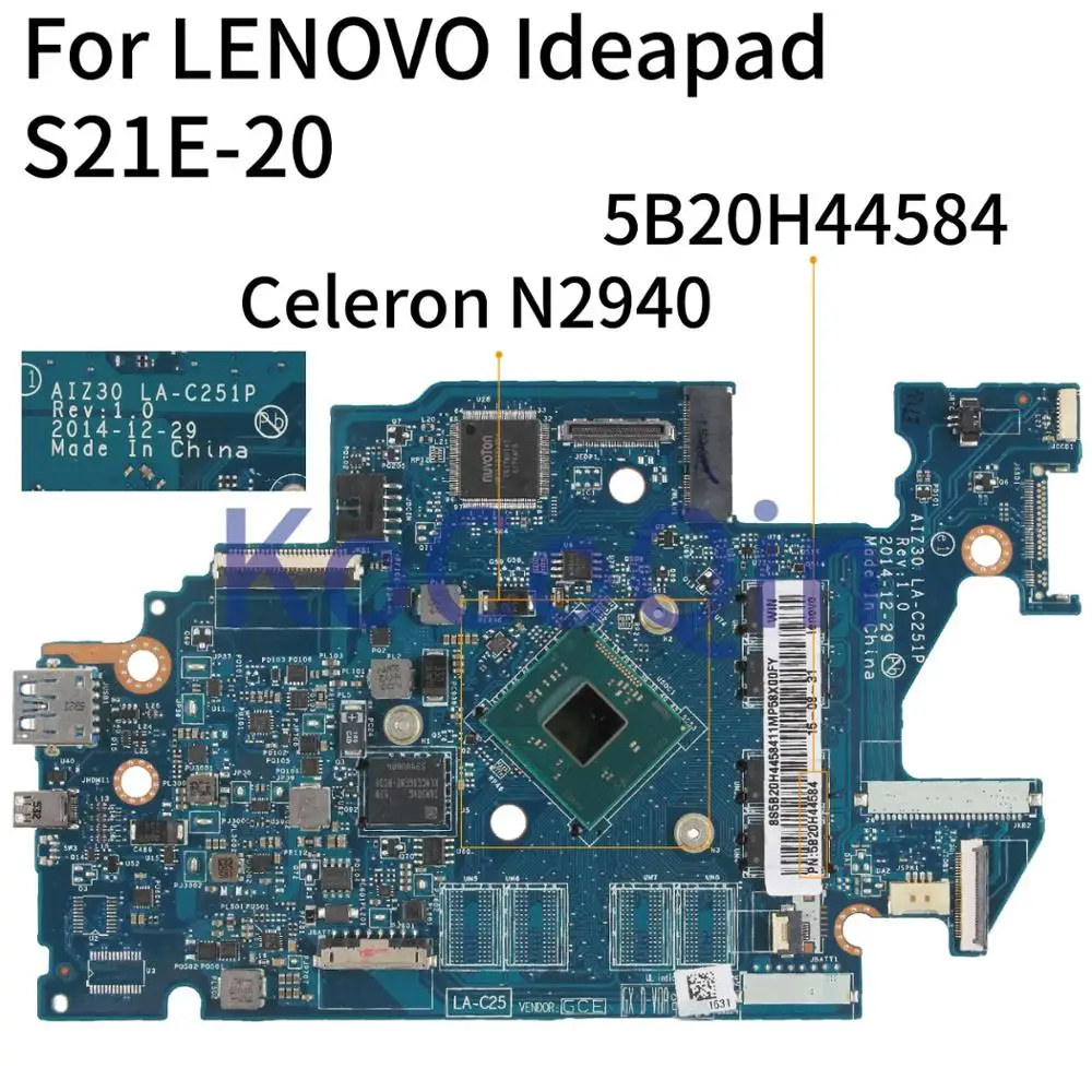 

KoCoQin Laptop motherboard For LENOVO Ideapad S21E-20 N2940 2GB Mainboard 5B20H44584 AIZ30 LA-C251P Celeron N2940