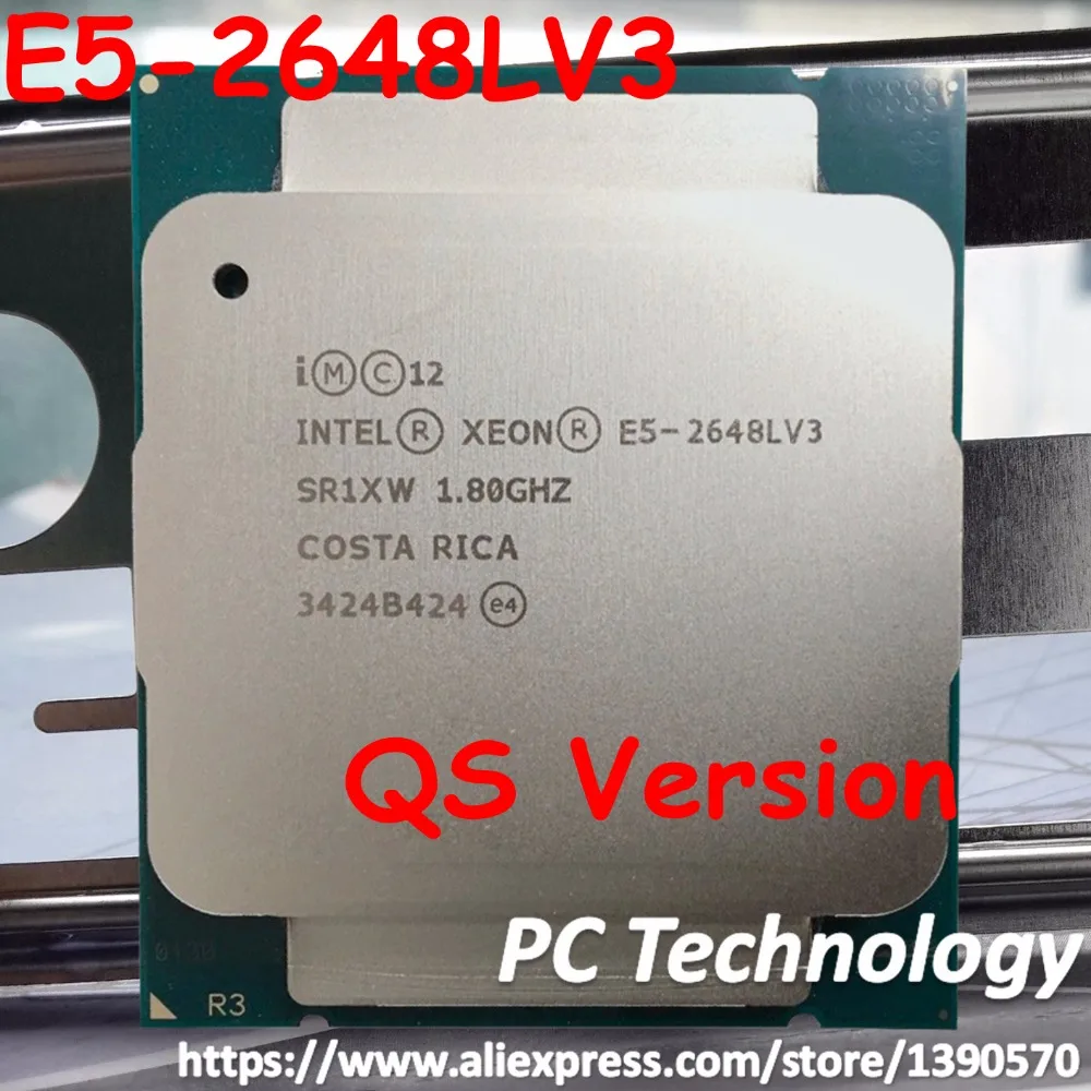 

Original Intel Xeon QS Processor E5 2648LV3 1.8GHZ/30MB/12-CORE E5-2648L V3 LGA2011-3 E5-2648LV3 CPU E5 2648L V3 free shipping