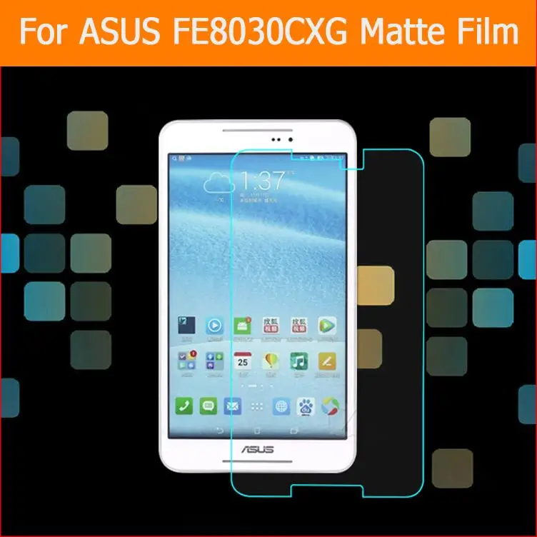 

Anti-fingerprint matte film for Asus Fonepad Fe380cg FE8030CXG tablet 8.0"anti-glare matte screen protective films fast shipping