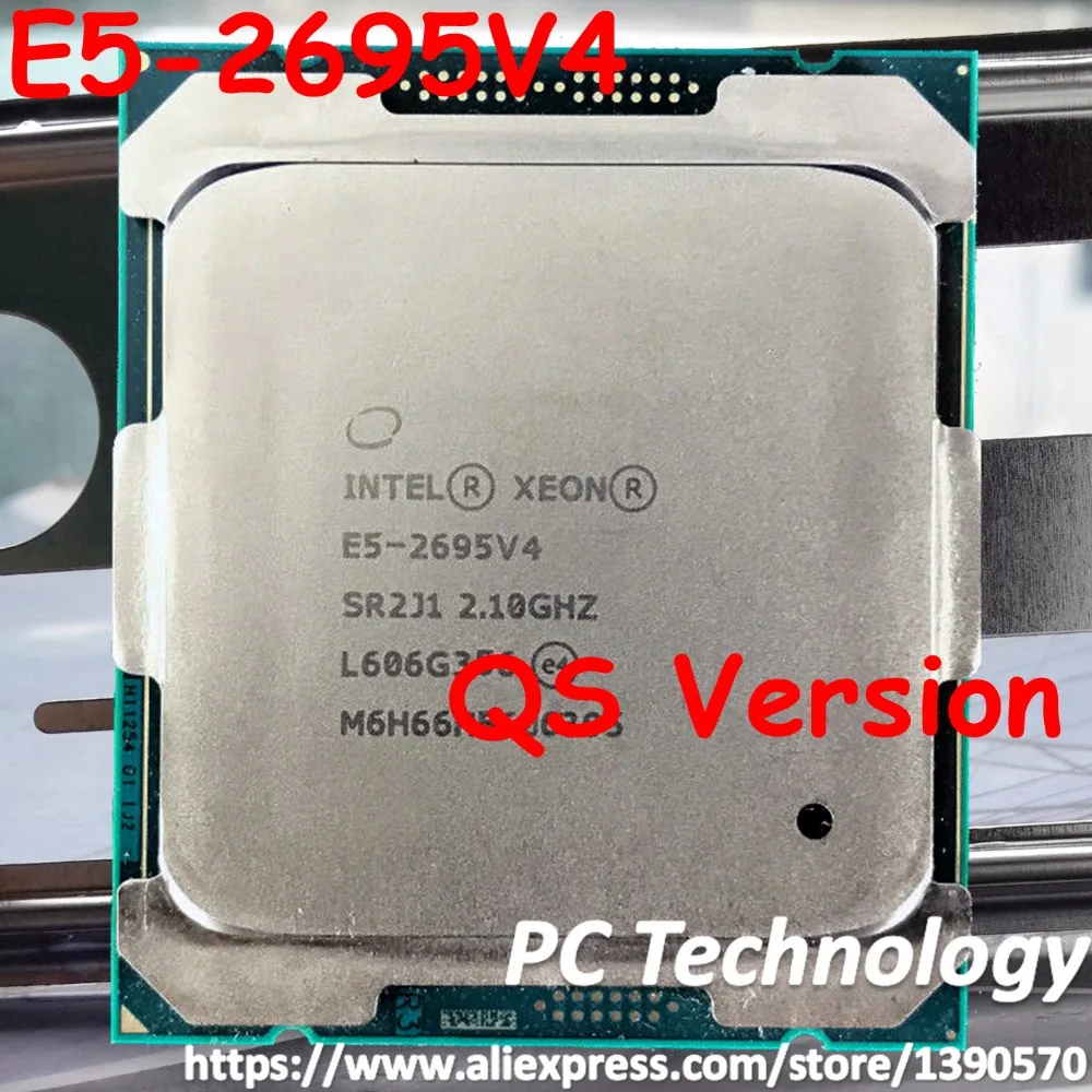 

QS version E5-2695V4 Original Intel Xeon 120W E5 2695 V4 45M E5-2695 V4 2.10GHz 18-Core 45MB Processor E5 2695V4 free shipping