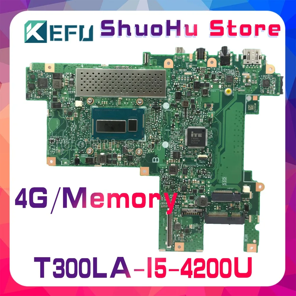 KEFU For ASUS T300LA T300L I5-4200U CPU 4GMemory Laptop Motherboard Tested 100% Work Mainboard