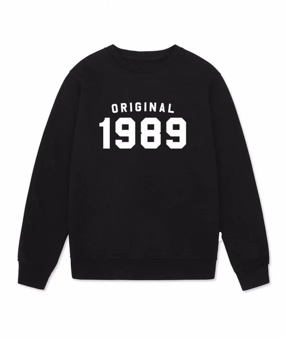 Sugarbaby Original 1989 Sweatshirt 30th Birthday Jumper Gift For Her Date Of Year jumper Birthday Gift Long Sleeve Fashion Tops