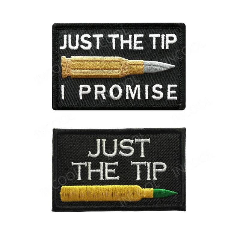 Parche bordado Just The Tip I Promise – Táctico militar - imagen 4