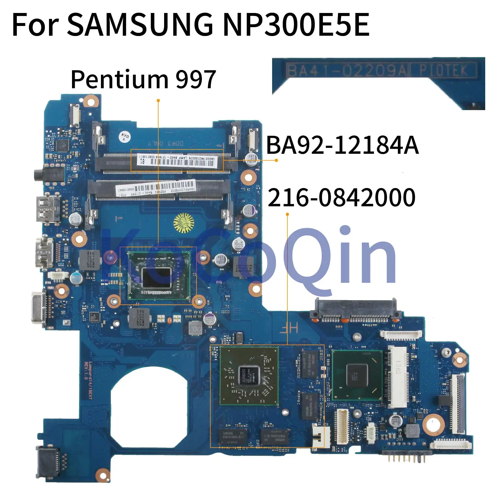 

Материнская плата KoCoQin для ноутбука SAMSUNG NP300E5E, материнская плата BA41-02209A BA92-12184A PENTIUM 997 216-0842000 SJTNV