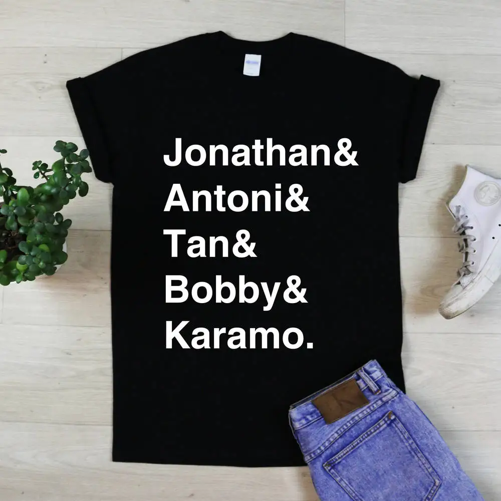 

Queer Eye Name List T-Shirt Fab 5 Funny Graphic Tee Women Tumblr Shirt Queer Eye Fans Shirt