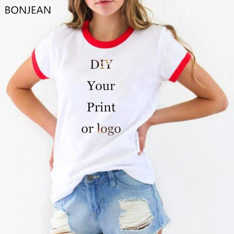 Customized Print tee shirt femme Your OWN Design Logo/Picture Custom  women t-shirt T Shirt female Birthday tee shirt