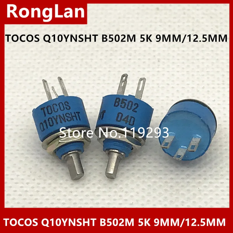 

[BELLA] The TOCOS Q10YNSHT B502M 5K potentiometer has a long shank and 9MMH/12.5MMH hole blue feet--5PCS/LOT