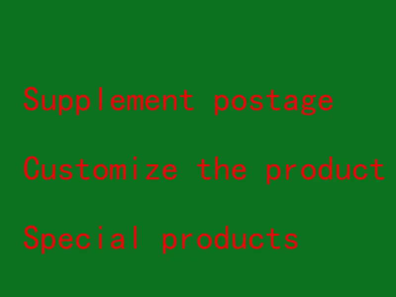 

Custom product, supplementary price, additional freight