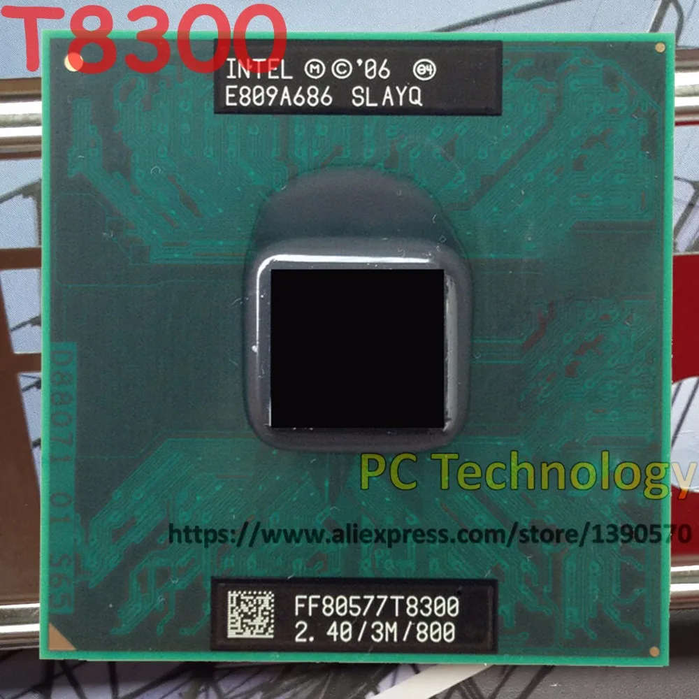 Original T8300 Intel Core2 Duo CPU T8300  (3M Cache, 2.40GHz, 800MHz FSB) Dual-Core Laptop processor for GM45 PM4 965 chipset