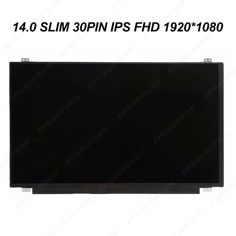 

FHD IPS 1920*1080 30 PIN LED DISPLAY LP140WF6 SPB3/B6/B2 N140HCA-EAB N140HCE-EAA N140HCA-EAB EAC B140HAN02.1 LP140WF3 SPD1/F1