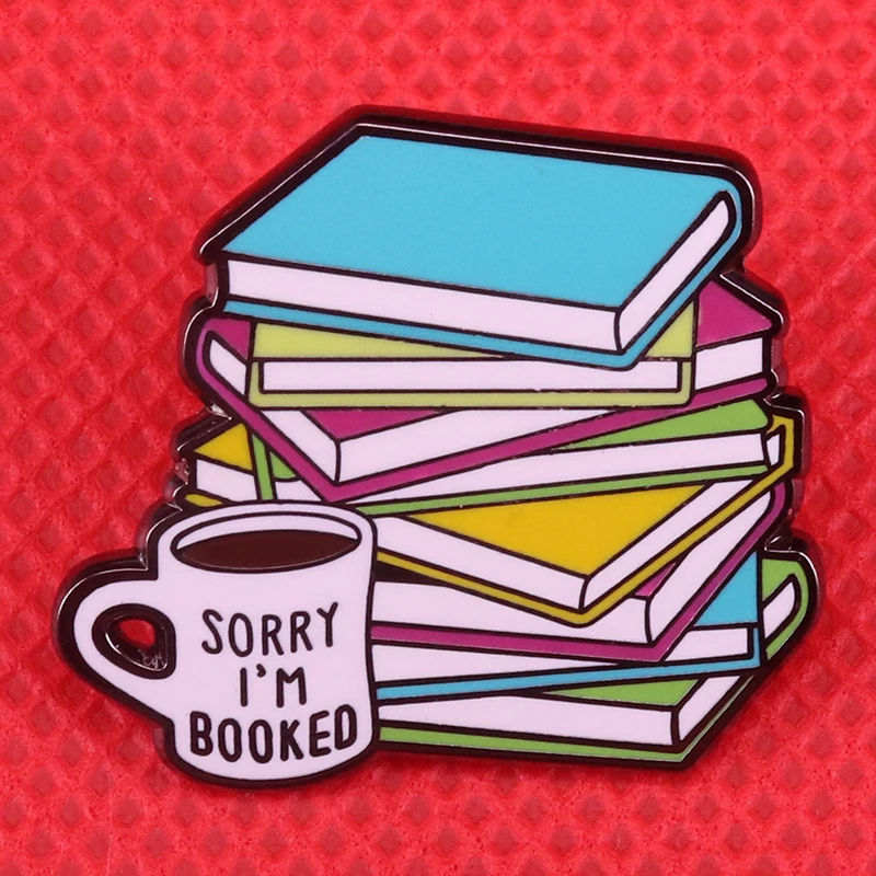 Librarian Book Lovers Sorry, I'm Booked Forever Lapel Pin Book Worms badge gift Enamel pin