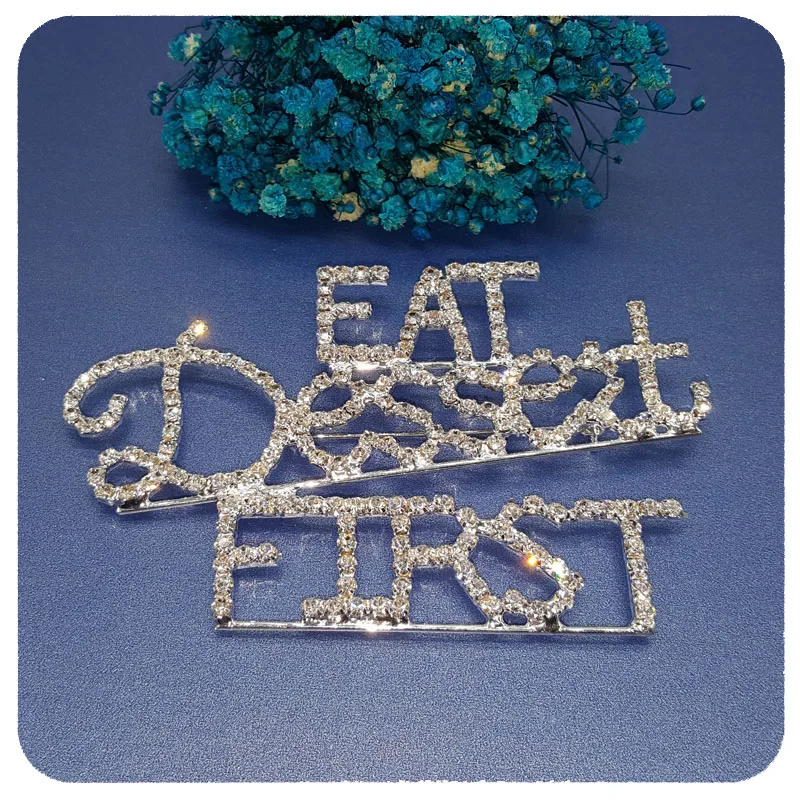 

Fantasic Blingbling брошь ювелирное изделие "Eat Dessert First" слово лацкан булавка для Уникальные вечерние подарки