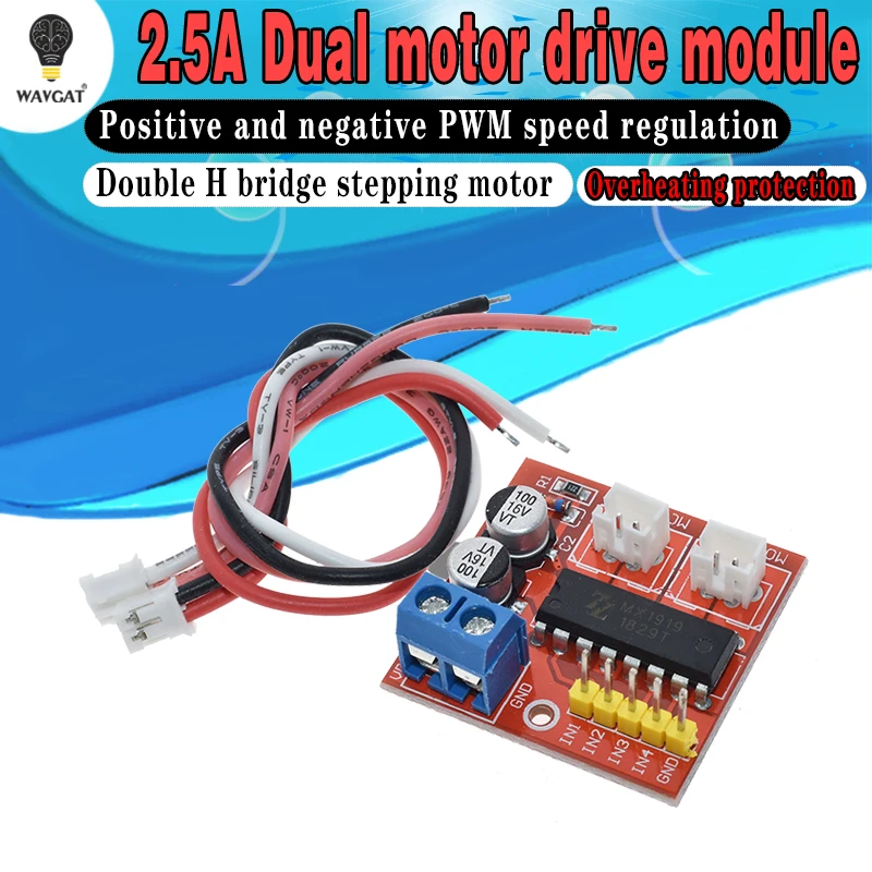 WAVGAT 2.5A Dual bridge brushed DC motor Drive Controller Board Module for Arduino smart car robot Low power consumption MX1919