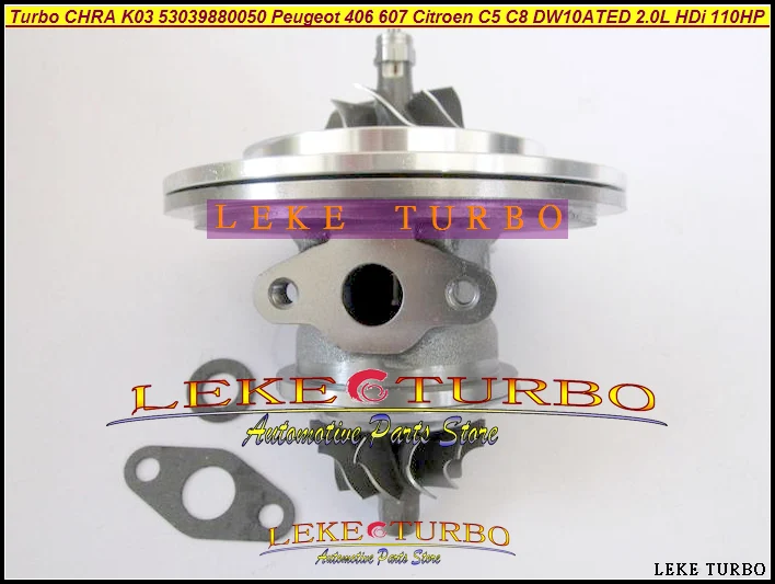 خرطوشة توربو Chra K03 50 53039880050 53039880024 53039700050 53039700024   لسيتروين C5 لبيجو 406 607 DW10ATED 2.0L HDi