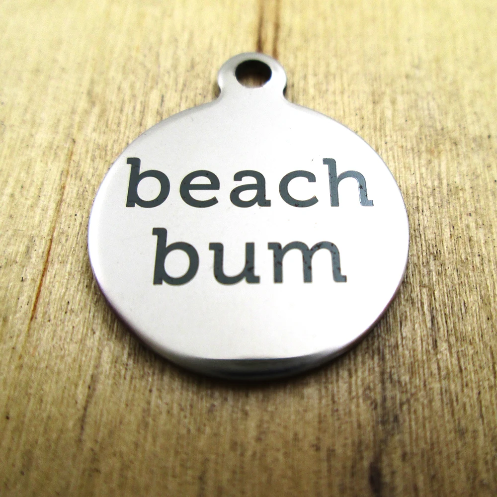 

20pcs/lot-beach bum stainless steel charms - Laser Engraved - Customized - DIY Charms Pendants