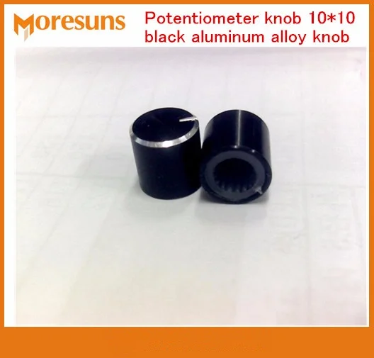 

Fast Free Ship 20pcs Potentiometer knob 10*10 black aluminum alloy knob innner hole 6MM rachis Potentiometer knob